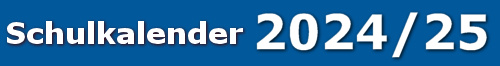 Schuljahreskalender 2024/25